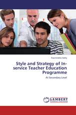 Style and Strategy of In-service Teacher Education Programme