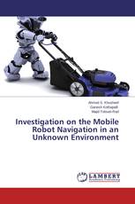 Investigation on the Mobile Robot Navigation in an Unknown Environment