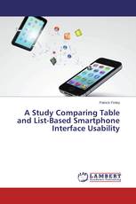 A Study Comparing Table and List-Based Smartphone Interface Usability