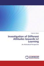 Investigation of Different Attitudes towards L2 Learning