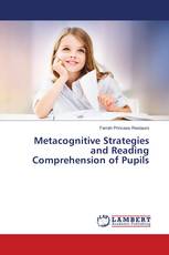 Metacognitive Strategies and Reading Comprehension of Pupils