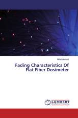 Fading Characteristics Of Flat Fiber Dosimeter