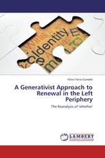 A Generativist Approach to Renewal in the Left Periphery