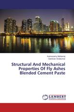 Structural And Mechanical Properties Of Fly Ashes Blended Cement Paste