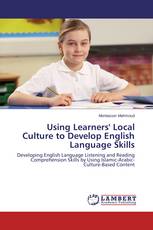 Using Learners' Local Culture to Develop English Language Skills