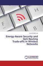 Energy-Aware Security and QoS Routing  Trade-offs in Wireless Networks