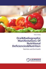 Oral&Radiographic Manifestations Of Nutritional Deficiencies&Nutrition