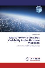 Measurement Standards Variability in the Universe Modeling