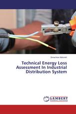 Technical Energy Loss Assessment In Industrial Distribution System
