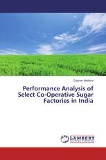 Performance Analysis of Select Co-Operative Sugar Factories in India