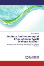 Auditory And Neurological Correlation In TypeII Diabetes Mellitus