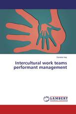 Intercultural work teams performant management