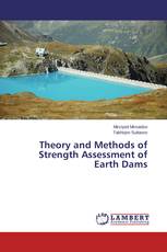 Theory and Methods of Strength Assessment of Earth Dams