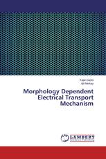 Morphology Dependent Electrical Transport Mechanism