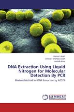 DNA Extraction Using Liquid Nitrogen for Molecular Detection By PCR