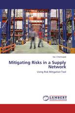 Mitigating Risks in a Supply Network
