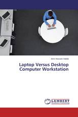 Laptop Versus Desktop Computer Workstation