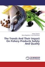 The Trends And Their Impact On Fishery Products Safety And Quality