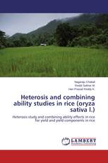 Heterosis and combining ability studies in rice (oryza sativa l.)