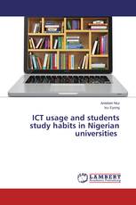 ICT usage and students study habits in Nigerian universities