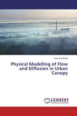 Physical Modelling of Flow and Diffusion in Urban Canopy