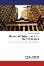 Financial Distress and Its Determinants