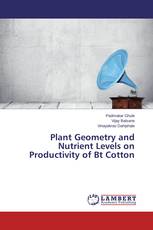 Plant Geometry and Nutrient Levels on Productivity of Bt Cotton