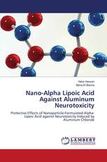 Nano-Alpha Lipoic Acid Against Aluminum Neurotoxicity