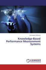 Knowledge-Based Performance Measurement Systems