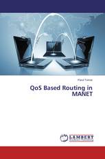 QoS Based Routing in MANET
