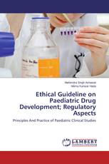 Ethical Guideline on Paediatric Drug Development; Regulatory Aspects