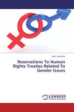 Reservations To Human Rights Treaties Related To Gender Issues