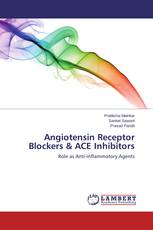 Angiotensin Receptor Blockers & ACE Inhibitors