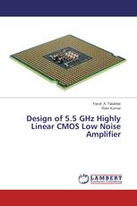 Design of 5.5 GHz Highly Linear CMOS Low Noise Amplifier