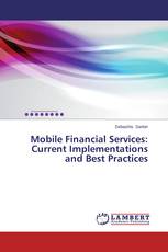 Mobile Financial Services: Current Implementations and Best Practices