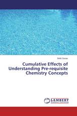 Cumulative Effects of Understanding Pre-requisite Chemistry Concepts