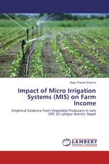 Impact of Micro Irrigation Systems (MIS) on Farm Income
