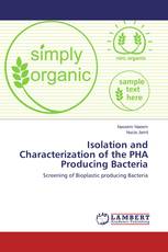 Isolation and Characterization of the PHA Producing Bacteria