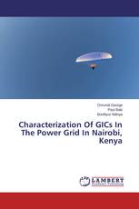 Characterization Of GICs In The Power Grid In Nairobi, Kenya