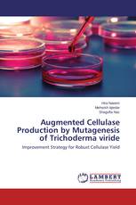Augmented Cellulase Production by Mutagenesis of Trichoderma viride
