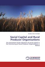 Social Capital and Rural Producer Organisations