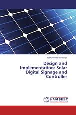 Design and Implementation: Solar Digital Signage and Controller