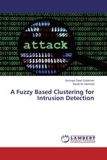 A Fuzzy Based Clustering for Intrusion Detection