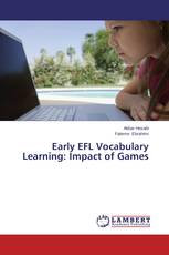 Early EFL Vocabulary Learning: Impact of Games
