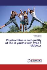 Physical fitness and health-related quality of life in children and adolescents with type 1 diabetes mellitus