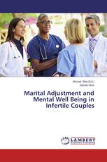 Marital Adjustment and Mental Well Being in Infertile Couples