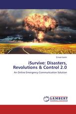 iSurvive: Disasters, Revolutions & Control 2.0