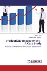 Productivity Improvement - A Case Study
