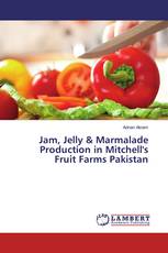 Jam, Jelly & Marmalade Production in Mitchell's Fruit Farms Pakistan
