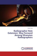 Radiographer Role Extension: Way Forward Among Ghanaian Radiographers